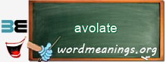 WordMeaning blackboard for avolate